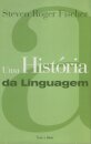 Uma História Da Linguagem