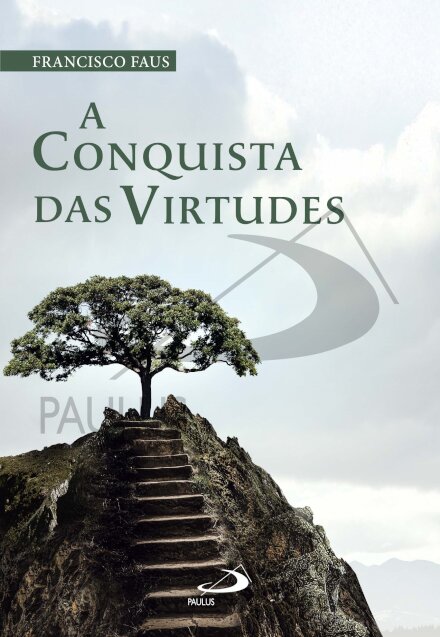 A Conquista das Virtudes