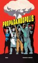Propagandopolis