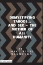 Demystifying Taboos and Sex