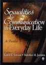 Sexualities and Communication in Everyday Life
