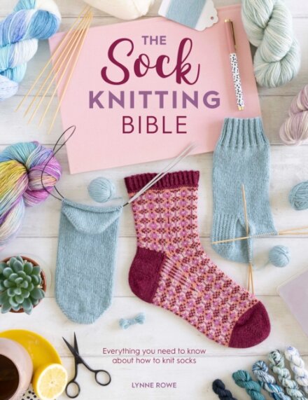 The Sock Knitting Bible