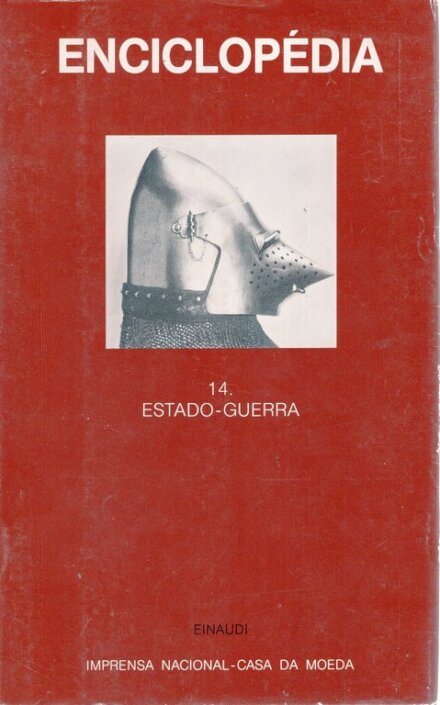 Enciclopédia Einaudi XIV - Estado-Guerra