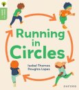 Oxford Reading Tree Green Sparks: Level 6: Running in Circles