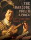 The Baroque Violin & Viola, vol. II