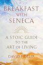 Breakfast with Seneca