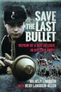 Save the Last Bullet