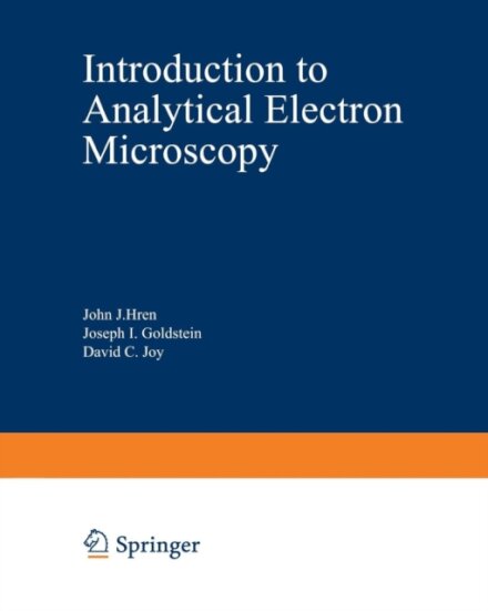 Introduction to Analytical Electron Microscopy