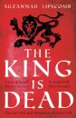 The King is Dead
