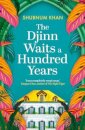 The Djinn Waits A Hundred Years