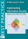 Implementing Information Security Based on ISO 27001/ISO 27002