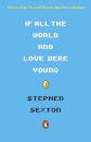 If All the World and Love Were Young