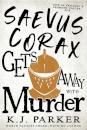 Saevus Corax Gets Away With Murder