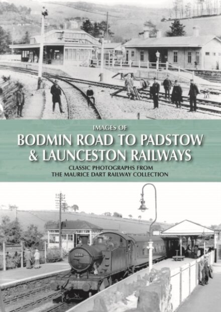 Images of Bodmin Road to Padstow & Launceston Railways