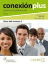 Conexión plus 1 - Libro del alumno (B1-B2) + audio descargable