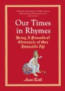 Our Times in Rhymes