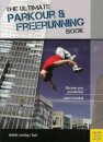 Ultimate Parkour & Freerunning Book