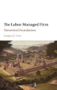 The Labor-Managed Firm