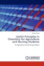 Useful Principles in Chemistry for Agriculture and Nursing Students