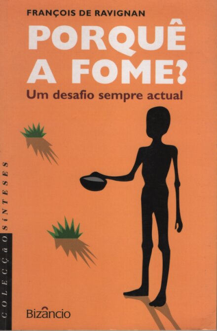 Porquê A Fome?