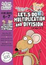Let's do Multiplication and Division 6-7