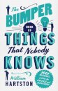 The Bumper Book of Things That Nobody Knows