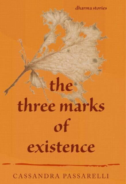 The Three Marks of Existence