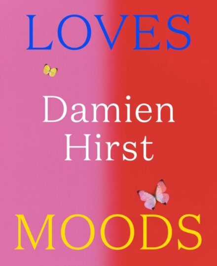 Damien Hirst: Loves Moods