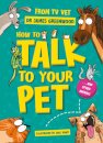 How to Talk to Your Pet
