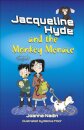 Reading Planet KS2: Jacqueline Hyde and the Monkey Menace - Mercury/Brown