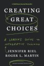 Creating Great Choices
