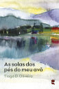 As Solas Dos Pés Do Meu Avô