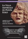 La Villa imperiale di Punta Eolo: Rivestimenti pavimentali e parietali del settore residenziale