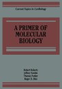 A Primer of Molecular Biology