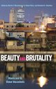 Beauty and Brutality