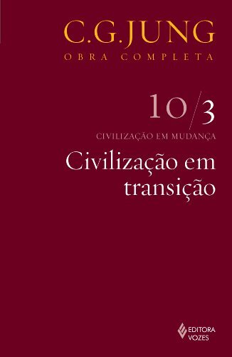 Jung V.10/3 Civilização Em Transição