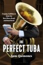 The Perfect Tuba