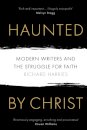 Haunted by Christ