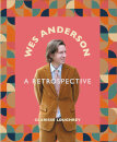 Wes Anderson: A Retrospective