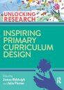 Inspiring Primary Curriculum Design