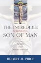 Incredible Shrinking Son of Man