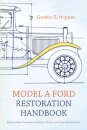 Model A Ford Restoration Handbook
