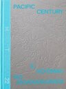 Pacific Century: E Ho'omau no Moananuiakea