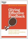 Giving Effective Feedback (HBR 20-Minute Manager Series)