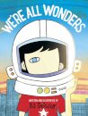 We'Re All Wonders
