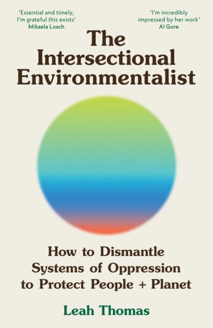 The Intersectional Environmentalist