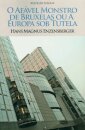 O Afável Monstro De Bruxelas