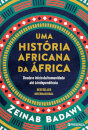 Uma História Africana Da África