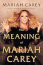 The Meaning Of Mariah Carey
