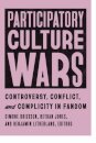 Participatory Culture Wars